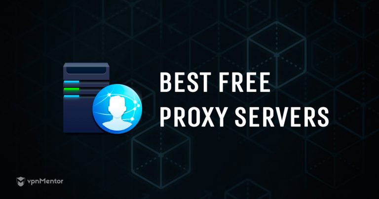 Les 10 meilleurs serveurs proxys gratuits : sûrs en 2025